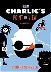 From Charlies Point of View (Paperback, Reprint)