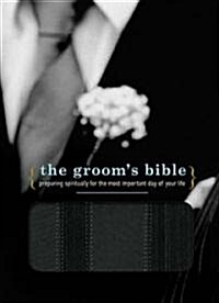 Grooms Bible-NCV: Preparing Spiritually for the Most Important Day of Your Life (Imitation Leather)