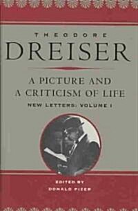 A Picture and a Criticism of Life: New Letters: Volume 1 (Hardcover)