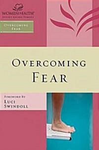 Overcoming Fear (Paperback, CSM, Leaders Guide)