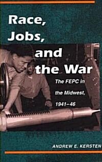 Race, Jobs, and the War (Paperback)
