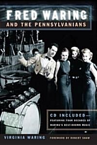 Fred Waring and the Pennsylvanians [With CD] (Paperback)