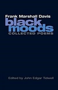 Black Moods: Collected Poems (Paperback)