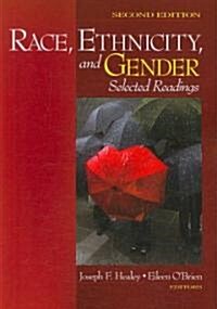 Race, Ethnicity, and Gender: Selected Readings (Paperback, 2)