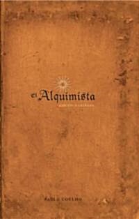 El Alquimista: Edicion Illustrada: Edicion Illustrada (Hardcover, Special)