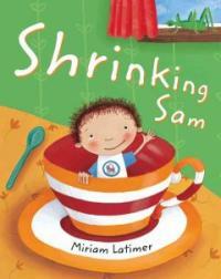 Shrinking Sam (School & Library)