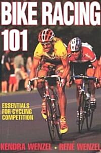 Bike Racing 101 (Paperback)