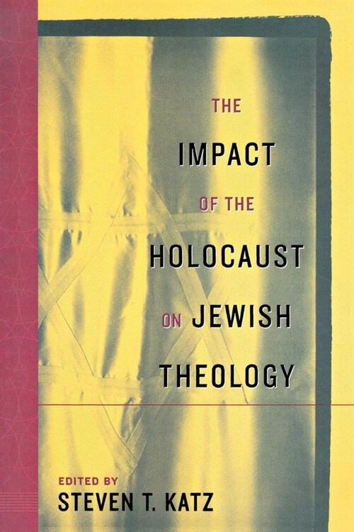 The Impact of the Holocaust on Jewish Theology (Paperback)