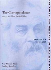 The Correspondence: Volume I: 1842-1867 (Paperback)
