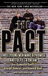 The Pact: Three Young Men Make a Promise and Fulfill a Dream (Paperback)