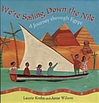 Were Sailing Down the Nile (School & Library)
