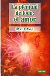 La plenitud de todo/ The Abundance of Everything (Paperback)