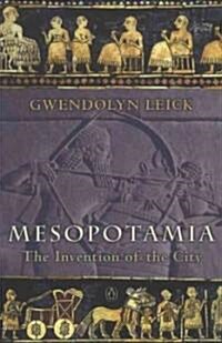 Mesopotamia : The Invention of the City (Paperback)