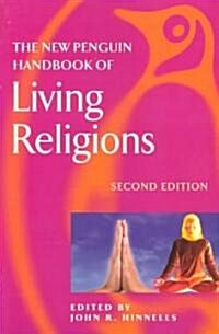 The New Penguin Handbook of Living Religions (Paperback)