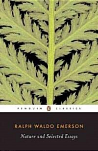 Nature and Selected Essays (Paperback)