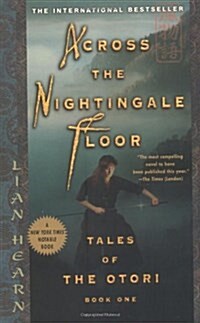 [중고] Across the Nightingale Floor: Tales of the Otori Book One (Paperback)