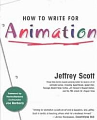 How to Write for Animation (Paperback)
