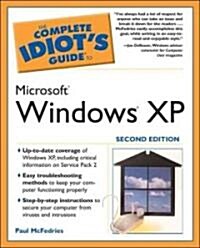 The Complete Idiots Guide to Windows XP (Paperback, 2nd)