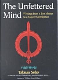 The Unfettered Mind (Hardcover)