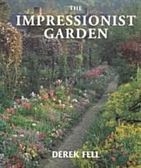 The Impressionist Garden (Paperback)