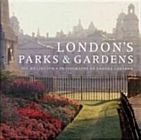 Londons Parks and Gardens (Hardcover)
