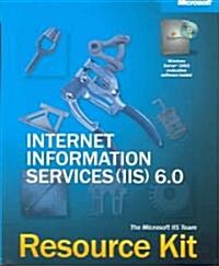 Internet Information Services (Iis) 6.0 Resource Kit (Paperback, CD-ROM)
