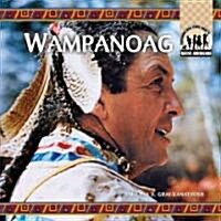 Wampanoag (Library Binding)