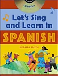 Lets Sing and Learn in Spanish (Book + Audio CD) [With CD] (Hardcover)