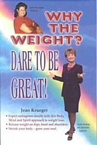 Why the Weight? (Paperback)