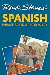 Rick Steves Spanish Phrase Book & Dictionary (Paperback)