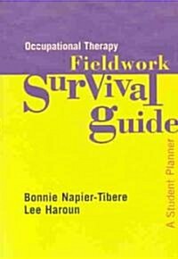 Occupational Therapy Fieldwork Survival Guide (Paperback)