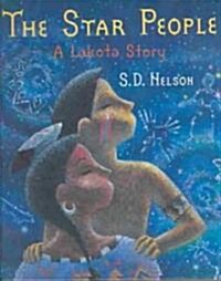 The Star People: A Lakota Story (Hardcover)