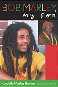 Bob Marley, My Son (Hardcover)