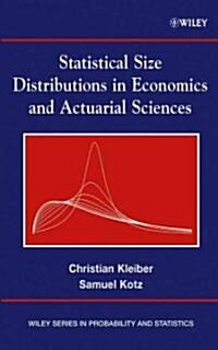 Statistical Size Distributions in Economics and Actuarial Sciences (Hardcover)