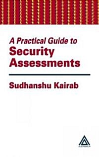 A Practical Guide to Security Assessments (Hardcover)
