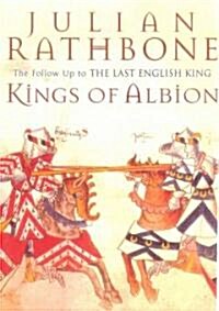 Kings of Albion (Paperback, Reprint)