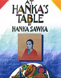 At Hankas Table (Hardcover)