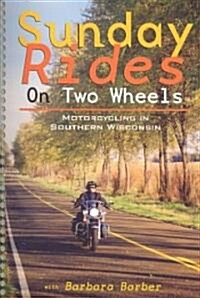 Sunday Rides on Two Wheels (Paperback, Spiral)