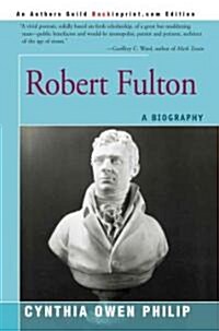 Robert Fulton: A Biography (Paperback)