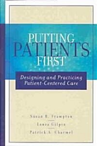 Putting Patients First (Hardcover)