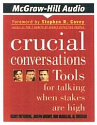 Crucial Conversations (Audio CD, Abridged)