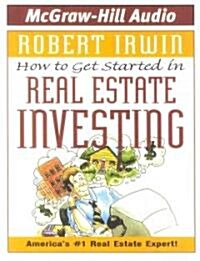 How to Get Started in Real Estate Investing (Audio CD, Abridged)