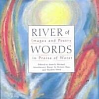 River of Words: Images and Poetry in Praise of Water (Paperback)