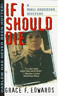 If I Should Die (Mass Market Paperback)