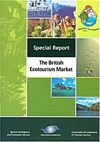 The British Eotourism Market (Paperback)
