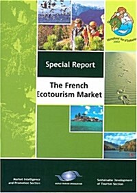 The French Ecotourism Market (Paperback)