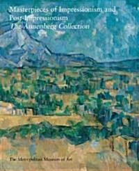 Masterpieces of Impressionism and Post-Impressionism: The Annenberg Collection (Hardcover)