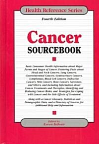 Cancer Sourcebook (Hardcover, 4th, Subsequent)