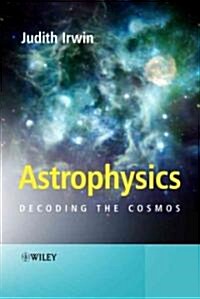 Astrophysics : Decoding the Cosmos (Paperback)