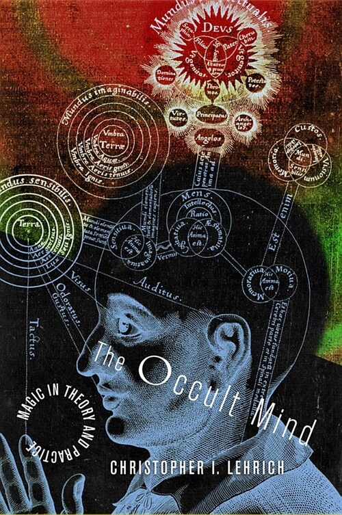 The Occult Mind: Magic in Theory and Practice (Hardcover)
